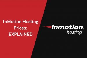 InMotion Hosting Pricing 2024: What Plan to Pick?